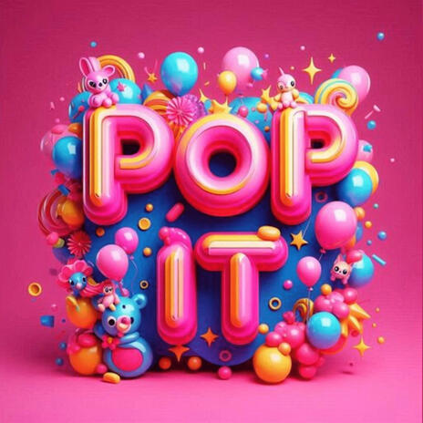 pop it | Boomplay Music