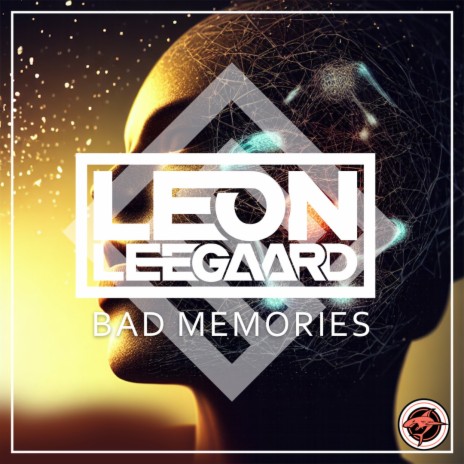 Bad Memories ft. Leon Leegaard | Boomplay Music