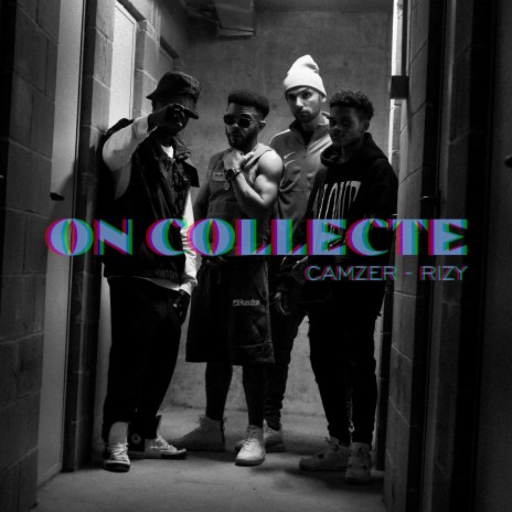 On Collecte (feat. RIZY) (Exclusive) | Boomplay Music