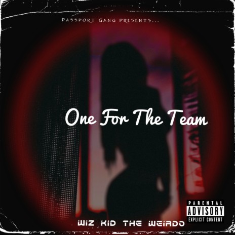 One For The Team | Boomplay Music