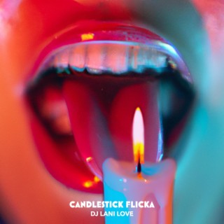 Candlestick Flicka lyrics | Boomplay Music