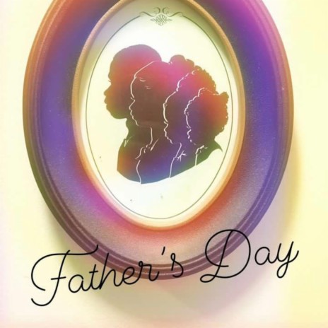 Father's Day (Radio Edit) ft. Grandpadre & Teeko | Boomplay Music