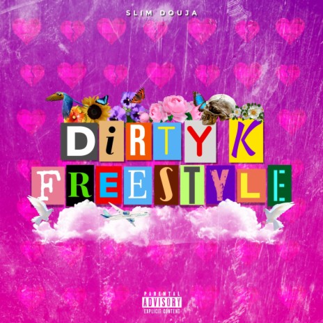 Dirty K Freestyle | Boomplay Music