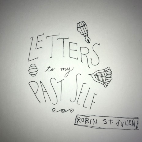 Letters to My Past Self | Boomplay Music