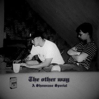 The other way: A Showcase Special