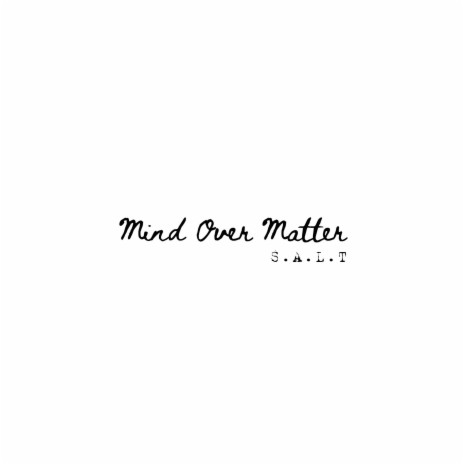 Mind Over Matter | Boomplay Music