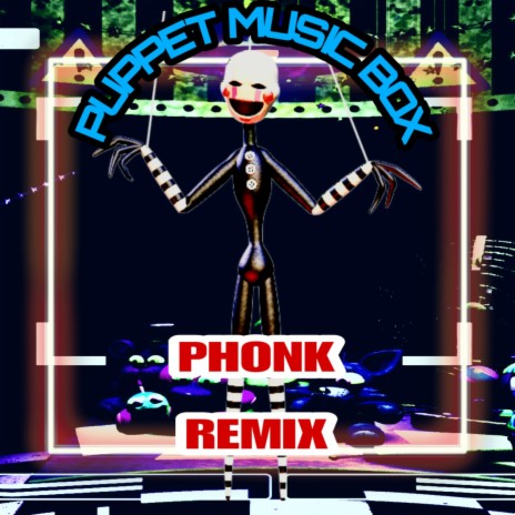 Puppet Music Box Phonk (Remix) | Boomplay Music