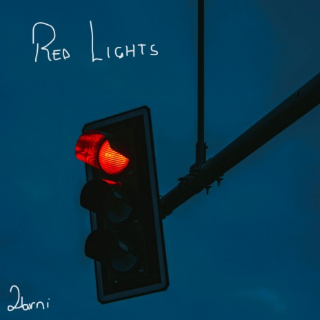 Redlights | Boomplay Music