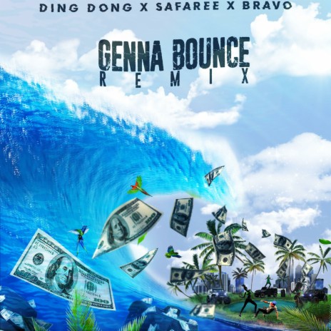 Genna Bounce (Remix) [feat. Bravo & Safaree] | Boomplay Music