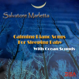 Calming Piano Songs For Sleeping Baby With Ocean Sounds