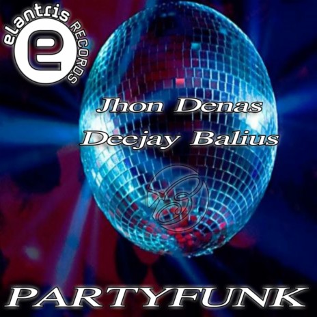 Partyfunk ft. Deejay Balius