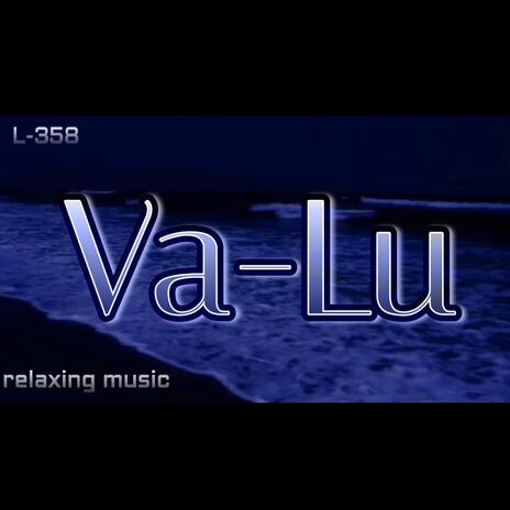 Va-Lu | Boomplay Music