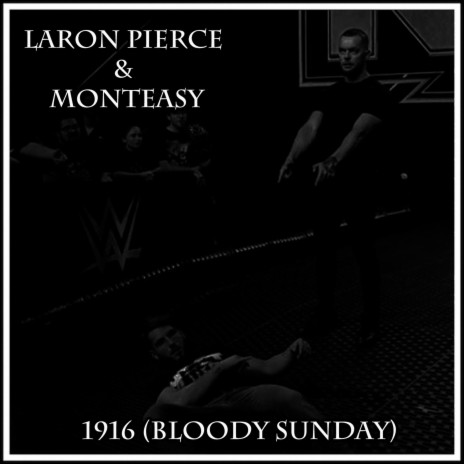 1916 (Bloody Sunday) [feat. Monteasy]