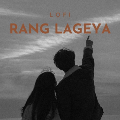 Rang Lageya (Lofi)