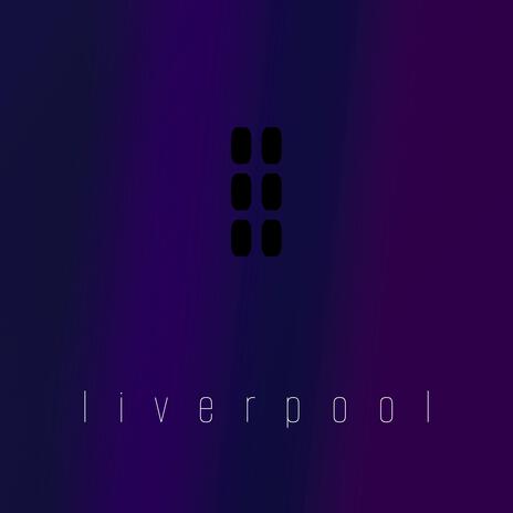 liverpool | Boomplay Music