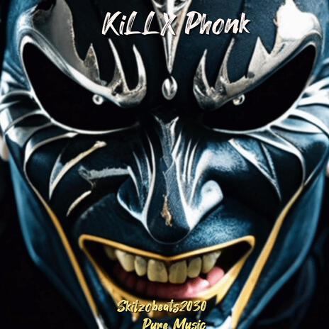 KillX Phonk | Boomplay Music