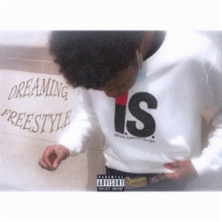 Dreamin' freestyle (feat. Von ZI)