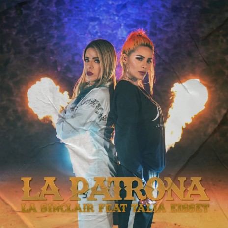 La Patrona ft. Talia Eisset | Boomplay Music