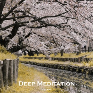 Deep Meditation