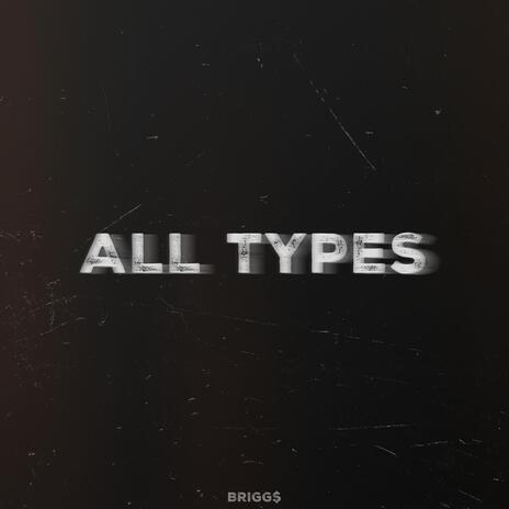 ALL TYPES | Boomplay Music