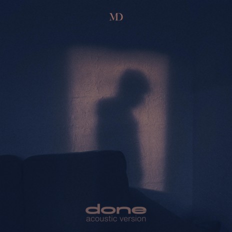 done (Acoustic Version) | Boomplay Music