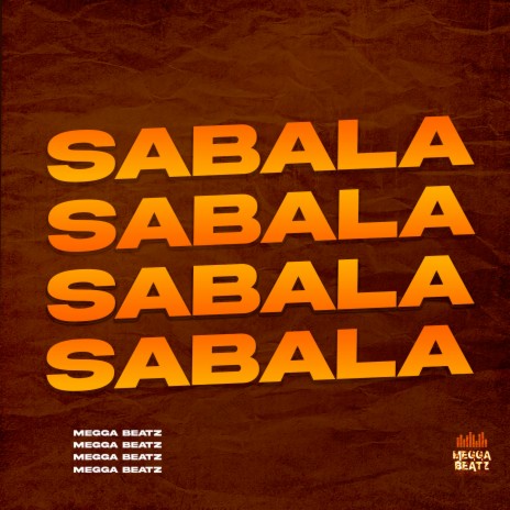 Sabala | Boomplay Music