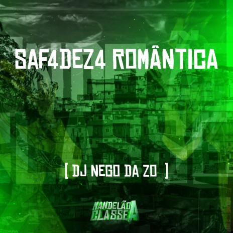 Saf4Dez4 Romântica | Boomplay Music