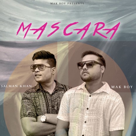 Mascara ft. Salman Khan | Boomplay Music