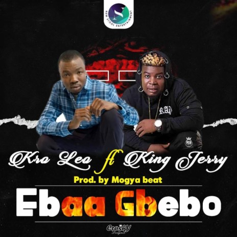Ebaa Gbebo ft. King Jerry | Boomplay Music