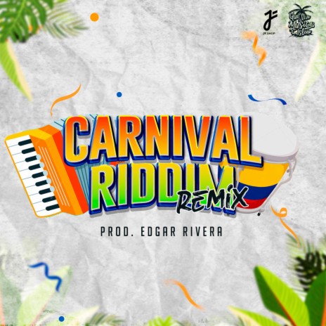 Carnival Riddim (Remix) | Boomplay Music