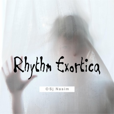 Rhythm Exortica | Boomplay Music