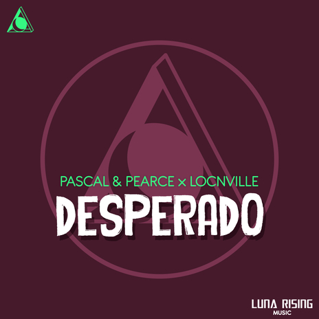 Desperado ft. Locnville