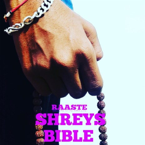 Shreys Bible | RAASTE EP