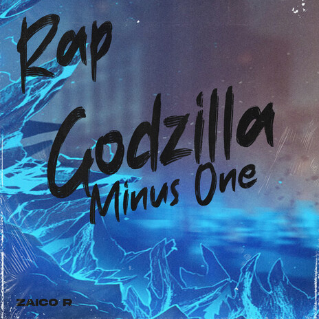 Godzilla Minus One Rap | Boomplay Music