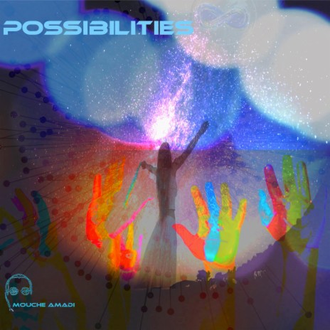 POSSIBILITIES | Boomplay Music