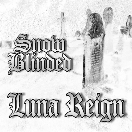 Snow Blinded