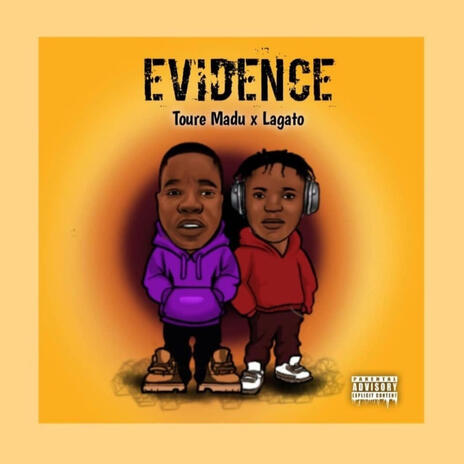 Evidence ft. Lagato | Boomplay Music