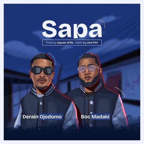 Sapa ft. B.O.C Madaki | Boomplay Music