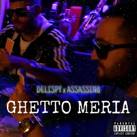 Ghetto Meria ft. Assassin8