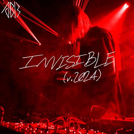 INVISIBLE (v.2024) | Boomplay Music