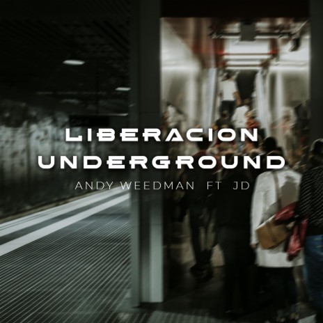 Liberación underground