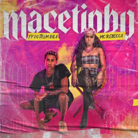 Macetinho ft. Mc Rebecca | Boomplay Music