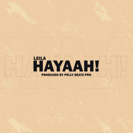 Hayaah! | Boomplay Music