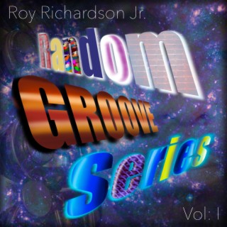 Random Groove Series Vol: I