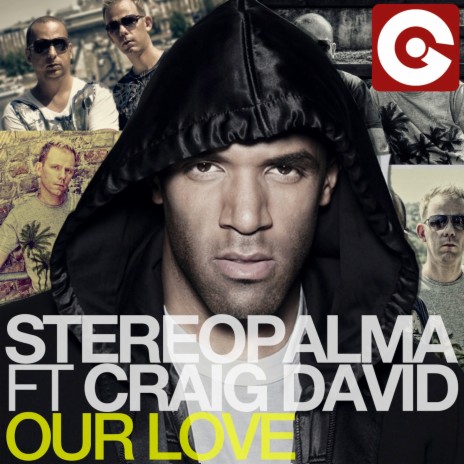 Our Love (SWISS Official Remix) ft. Craig David | Boomplay Music