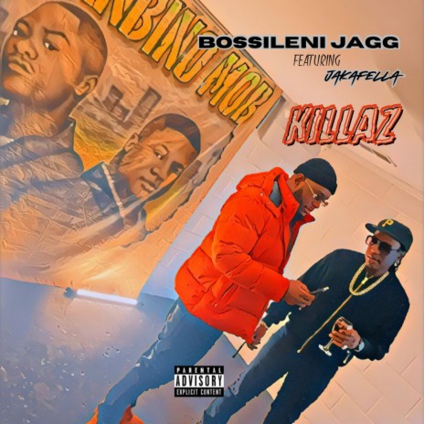 Killaz ft. Jakafella | Boomplay Music