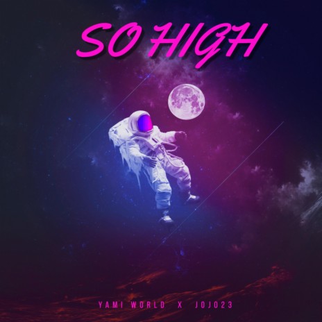 So High ft. Jojo23 | Boomplay Music
