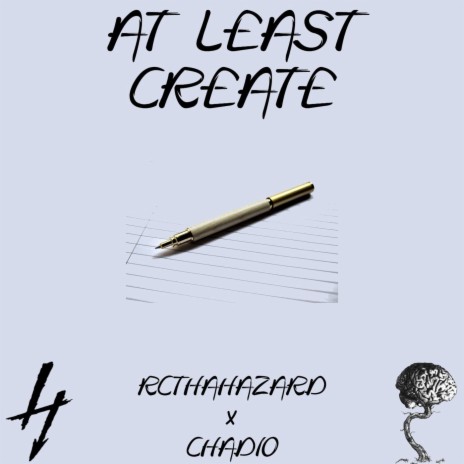 At Least Create ft. Chadio | Boomplay Music