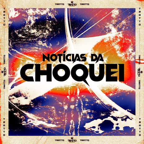 Notícias da Choquei ft. DJ BM PROD | Boomplay Music