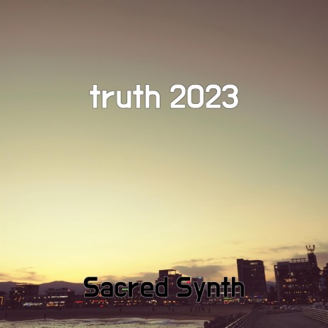 truth 2023 | Boomplay Music